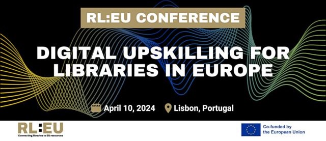 RL:EU Conference: Digital Upskilling for Libraries in Europe